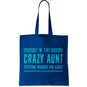 Crazy Aunt Gift For Sisters And Proud Aunts Gift Tote Bag