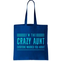 Crazy Aunt Gift For Sisters And Proud Aunts Gift Tote Bag