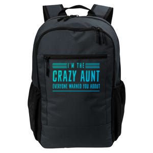 Crazy Aunt Gift For Sisters And Proud Aunts Gift Daily Commute Backpack