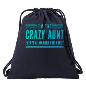 Crazy Aunt Gift For Sisters And Proud Aunts Gift Drawstring Bag