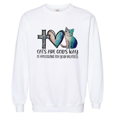 Cats Are GodS Apology Funny Design Garment-Dyed Sweatshirt