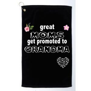 Cute Announcet Great Moms Get Promoted To Grandma Gift Platinum Collection Golf Towel