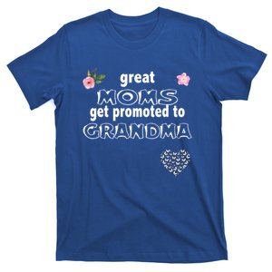 Cute Announcet Great Moms Get Promoted To Grandma Gift T-Shirt