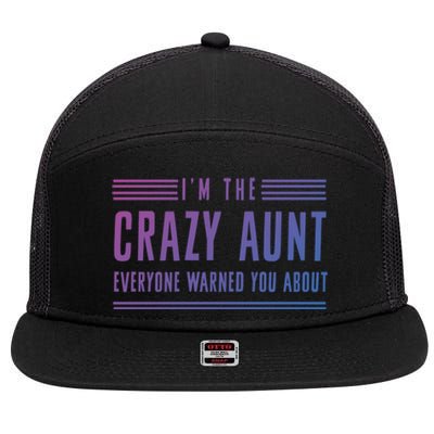 Crazy Aunt Gift For Sisters And Proud Aunts Gift 7 Panel Mesh Trucker Snapback Hat