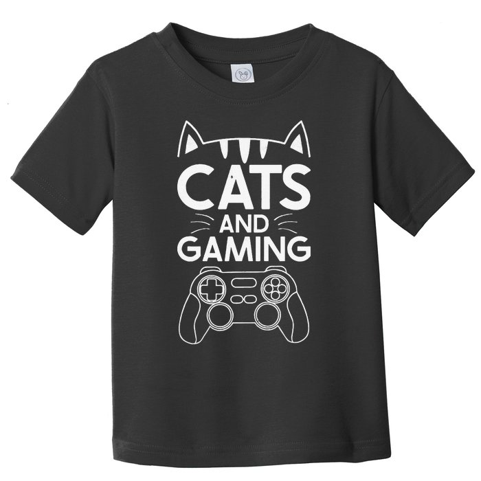 Cats And Gaming Funny Cat Lover Gaming Gift Gamer Toddler T-Shirt