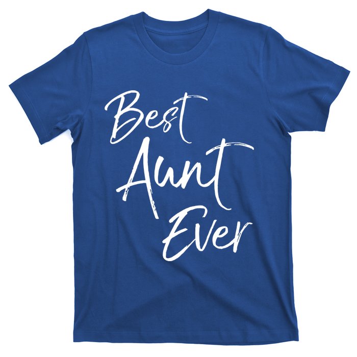 Cute Aunt Gift From Niece And Nephew Awesome Best Aunt Ever Funny Gift T-Shirt