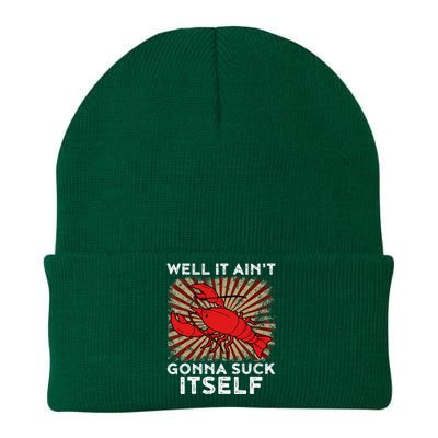 Crawfish Aint Gonna Suck Itself Crawfish Boil Knit Cap Winter Beanie