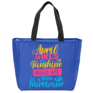 Classic April Girl Are Sunshine Mixed With Hurricane Great Gift Zip Tote Bag