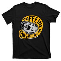 Caffeine And Gasoline T-Shirt