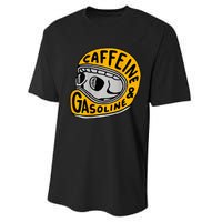 Caffeine And Gasoline Performance Sprint T-Shirt