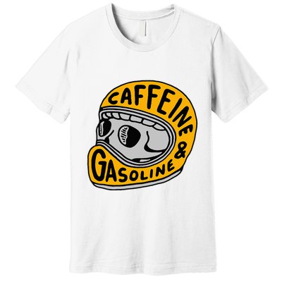 Caffeine And Gasoline Premium T-Shirt