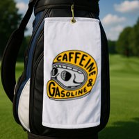 Caffeine And Gasoline Golf Towel