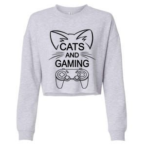 Cats And Gaming Funny Cat Lover Gaming Gift Gamer Cropped Pullover Crew