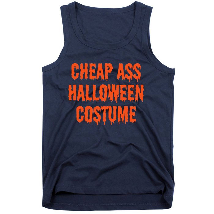 Cheap Ass Halloween Costume Funny Halloween Tank Top