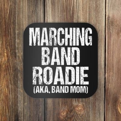 College And High School Marching Band Roadie Band Mom Coaster