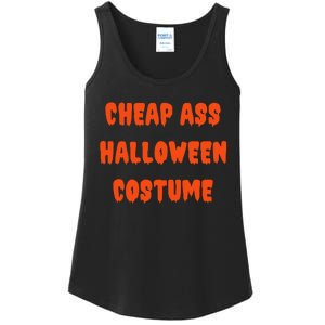 Cheap Ass Halloween Costume Funny Halloween Ladies Essential Tank