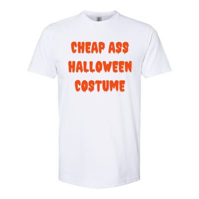 Cheap Ass Halloween Costume Funny Halloween Softstyle CVC T-Shirt