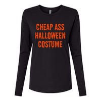 Cheap Ass Halloween Costume Funny Halloween Womens Cotton Relaxed Long Sleeve T-Shirt