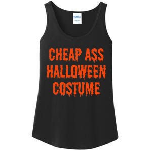 Cheap Ass Halloween Costume Funny Halloween Ladies Essential Tank