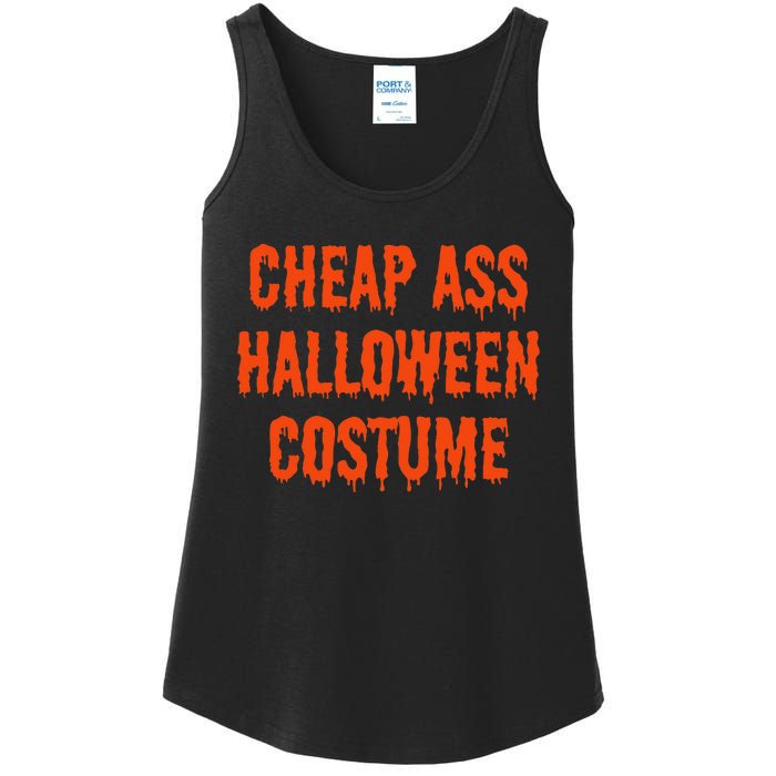 Cheap Ass Halloween Costume Funny Halloween Ladies Essential Tank