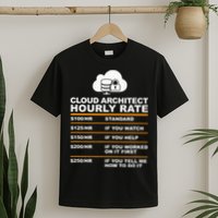 Cloud Architect hourly Rate USDProgrammer Hourly Rate Gift T-Shirt