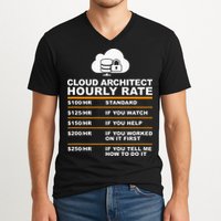 Cloud Architect hourly Rate USDProgrammer Hourly Rate Gift V-Neck T-Shirt
