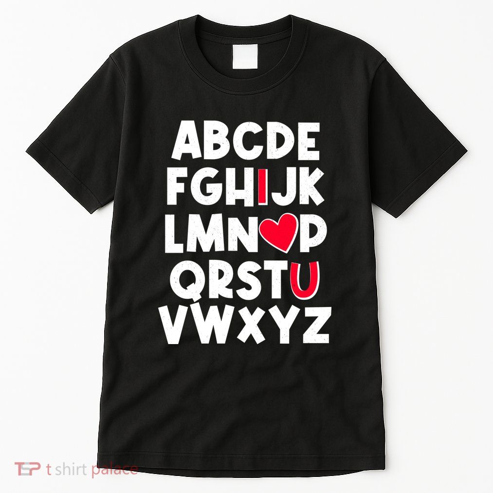 Cute Abcs I Love You Valentine School Teacher Student Life Tall T-Shirt