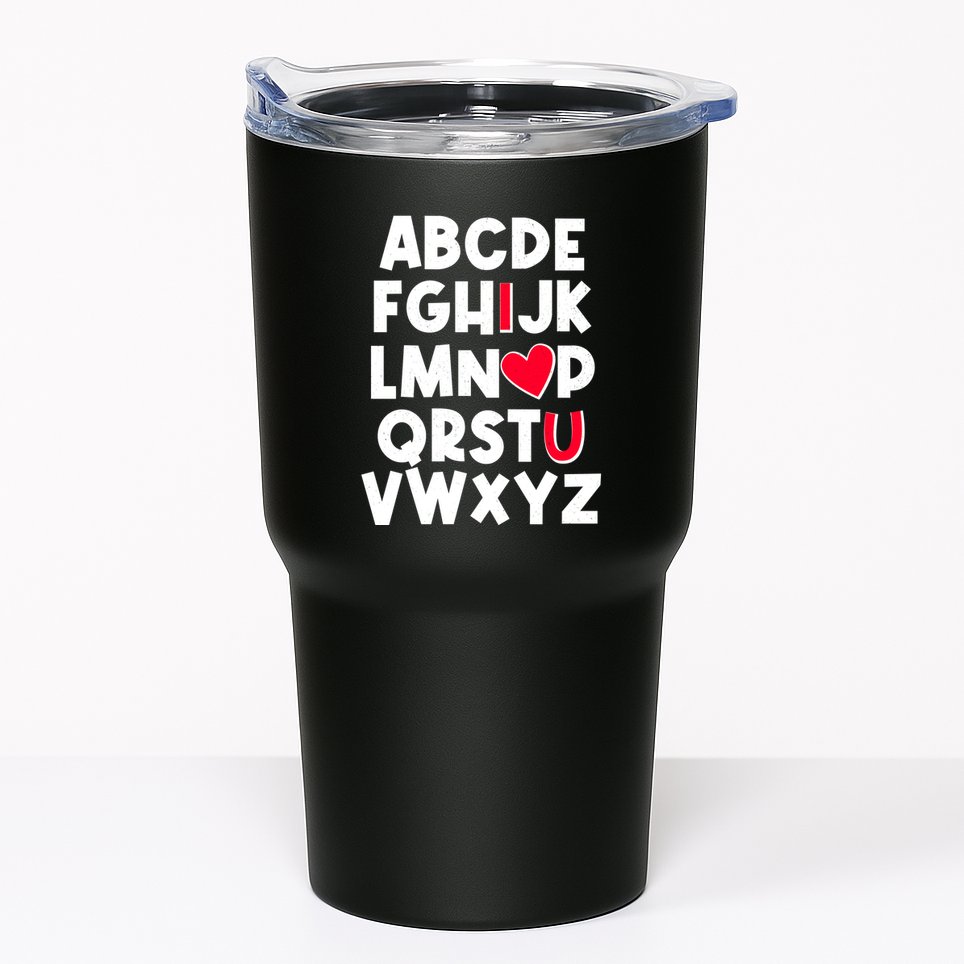 Cute Abcs I Love You Valentine School Teacher Student Life Tumbler