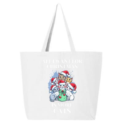 Christmas All I Want For Christmas Is More Cats Cool Gift 25L Jumbo Tote