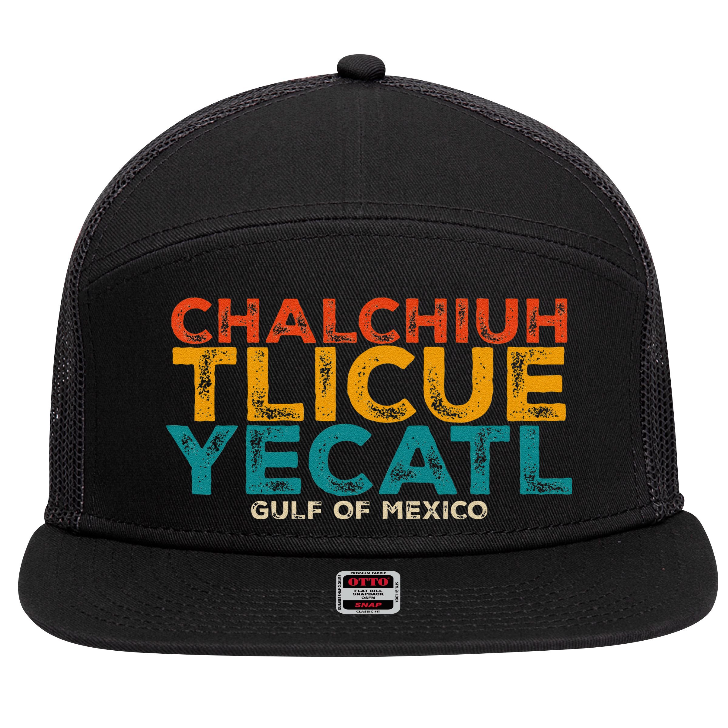 Chalchiuhtlicueyecatl Aztec Indian Gulf Of Mexico Since 1672 7 Panel Mesh Trucker Snapback Hat