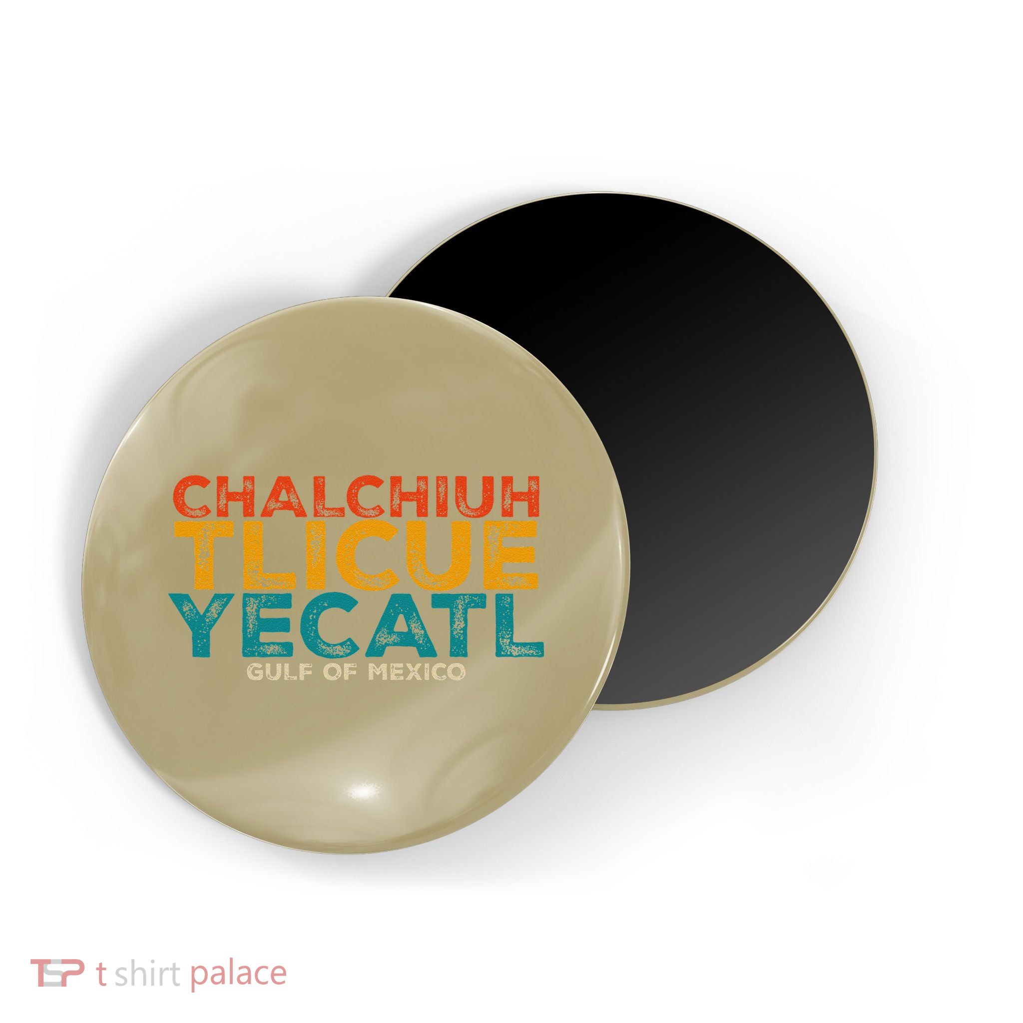 Chalchiuhtlicueyecatl Aztec Indian Gulf Of Mexico Since 1672 Magnet