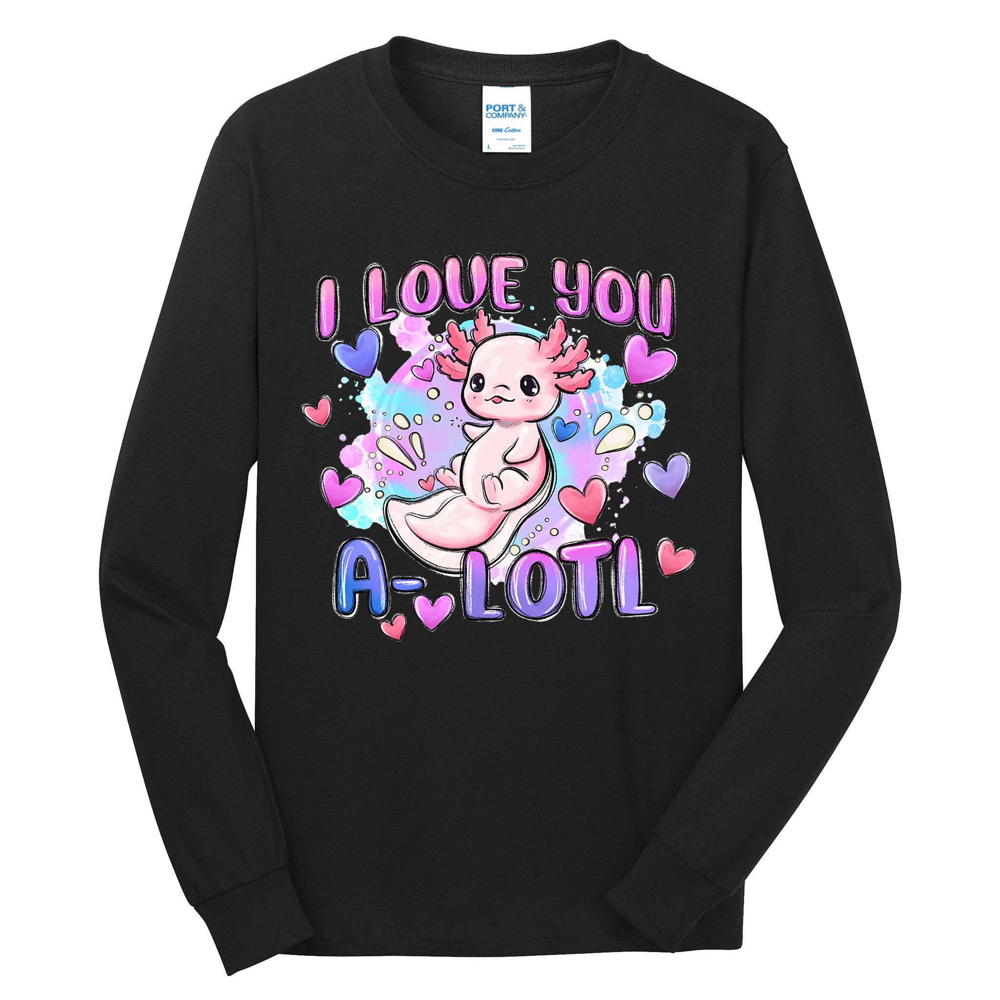Cute Axolotl I Love You A-Lotl Valentines Day   Tall Long Sleeve T-Shirt