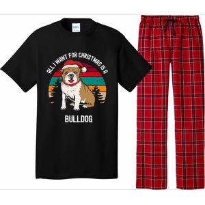 Cute All I Want For Christmas Is A Bulldog Gift Pajama Set