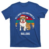 Cute All I Want For Christmas Is A Bulldog Gift T-Shirt