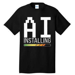 Cognitive AI Installing Tall T-Shirt