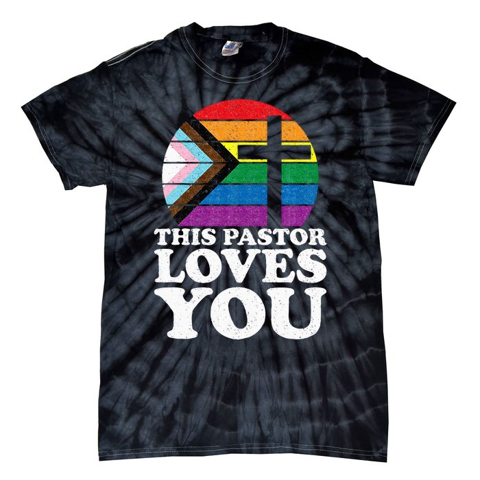 Christian Ally Inclusive Pride Clergy This Pastor Loves You Tie-Dye T-Shirt