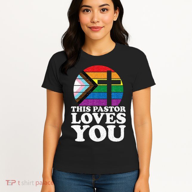 Christian Ally Inclusive Pride Clergy This Pastor Loves You Womens T-Shirt