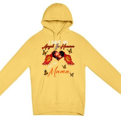 Cool Angel In Heaven Mama Family Best Friend Memorial Love Gift Premium Pullover Hoodie