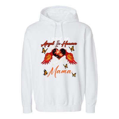 Cool Angel In Heaven Mama Family Best Friend Memorial Love Gift Garment-Dyed Fleece Hoodie