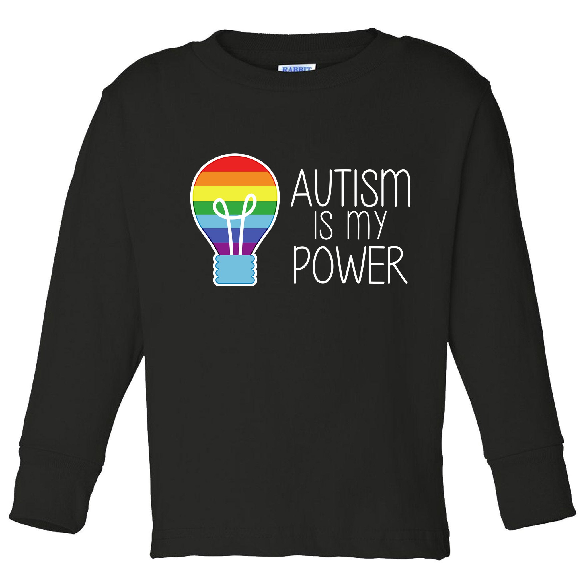 Cute Autism Is My Power Colorful Rainbow Light Bulb Toddler Long Sleeve Shirt
