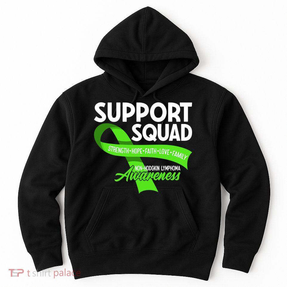 Cancer Awareness I Support Squad NonHodgkin Lymphoma Hoodie