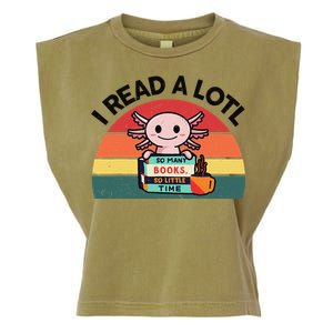 Cute Axolotl I Read A Lotl Funny Bookworm  Garment-Dyed Women's Muscle Tee