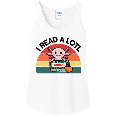 Cute Axolotl I Read A Lotl Funny Bookworm  Ladies Essential Tank