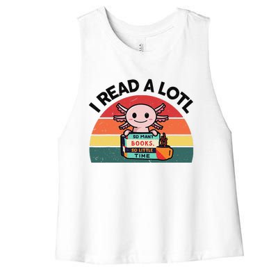 Cute Axolotl I Read A Lotl Funny Bookworm  Women's Racerback Cropped Tank