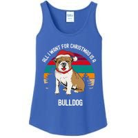 Cute All I Want For Christmas Is A Bulldog Gift Ladies Essential Tank