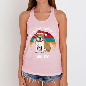 Cute All I Want For Christmas Is A Bulldog Gift Women's Knotted Racerback Tank