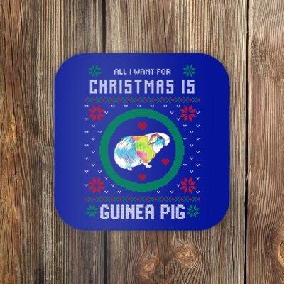 Cute All I Want For Christmas Is Guinea Pig Ugly Gift Coaster