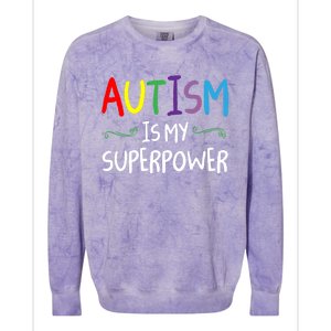 Colorful Autism Is My Superpower Autism Awareness Cool Gift Colorblast Crewneck Sweatshirt