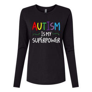 Colorful Autism Is My Superpower Autism Awareness Cool Gift Womens Cotton Relaxed Long Sleeve T-Shirt