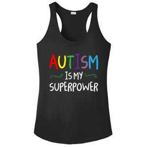 Colorful Autism Is My Superpower Autism Awareness Cool Gift Ladies PosiCharge Competitor Racerback Tank